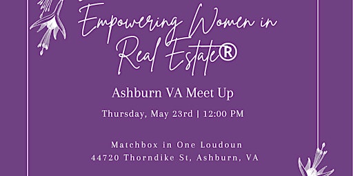 Imagem principal de Empowering Women in Real Estate Monthly Meetup - Ashburn VA