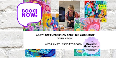 Abstract Acrylics Workshop: Explore Colour and Form