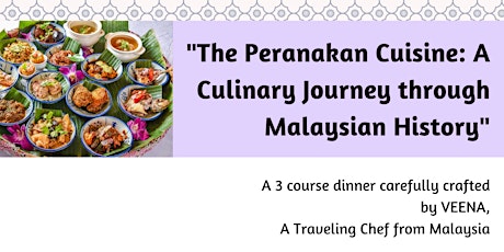 "The Peranakan Cuisine: A Culinary Journey through Malaysian History"