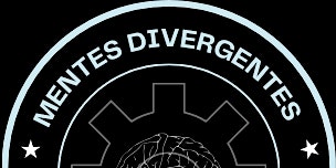 Mentes Divergentes - Empoderamiento Personal y Empresarial primary image