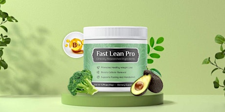Fast Lean Pro Reviews 2024 (ALERT! Customer Secret Exposed) Safe Weight Loss Powder?