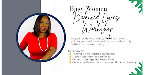 Imagen principal de Busy Women Balanced Lives Workshop