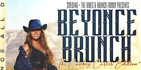 The Beyonce Brunch "Cowboy Carter Edition" - Mother's Day @ Bae Lounge