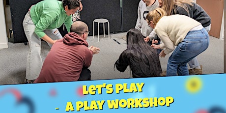 Let's Play - A Play Workshop