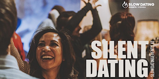 Imagem principal do evento Silent Dating (35-49 Jahre)