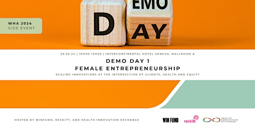 Image principale de Demo Day 1 : Female Entrepreneurship