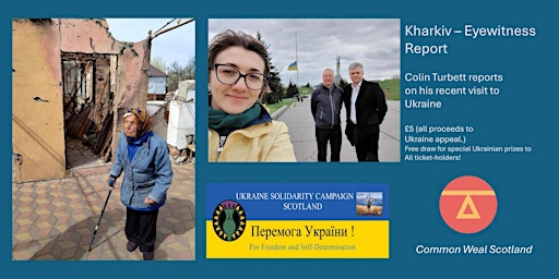 Hauptbild für Kharkiv - Eyewitness Report - Colin Turbett & Ivanna Khrapko