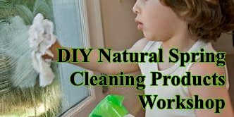 Imagem principal do evento DIY Natural Spring Cleaning Products