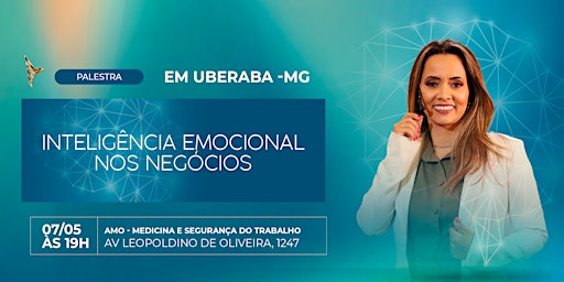 Image principale de Inteligência Emocional nos Negócios Uberaba [07/05] Jaqueline Prado