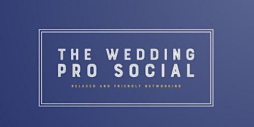 Imagem principal do evento The Wedding Pro Social Meet Up