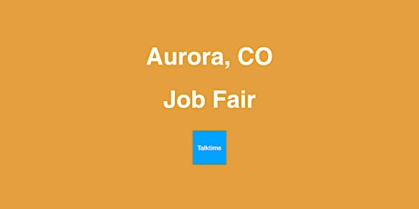 Job Fair - Aurora