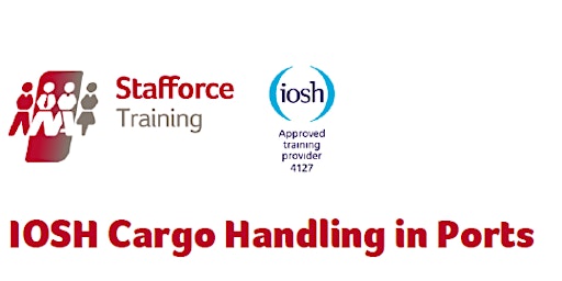 Imagem principal do evento IOSH Cargo Handling in Ports