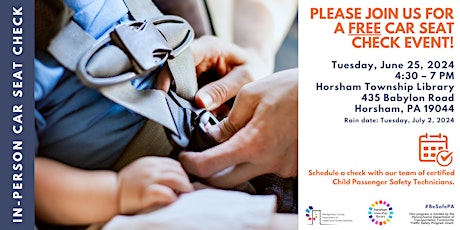 Car Seat Check Event - Horsham Township Library - June 25