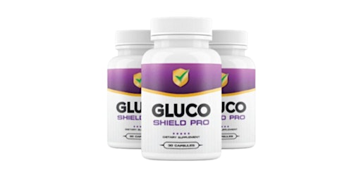 Hauptbild für Gluco Shield Pro Para Que Sirve (TRUTH REVEALED!) Users Discuss Before & After Outcomes! $49!