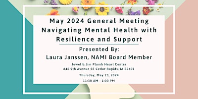 Image principale de May 2024 Meeting- Navigating Mental Health with Resilience and Support