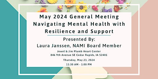 Primaire afbeelding van May 2024 Meeting- Navigating Mental Health with Resilience and Support