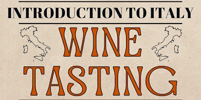 Immagine principale di Wine Tasting - An introduction to Italy. 