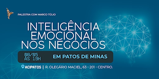 Hauptbild für Inteligência Emocional nos Negócios Patos [08/05] Marco Túlio