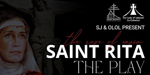 Imagem principal do evento The Rose of Casia: Saint Rita The Play