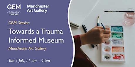 Towards a Trauma Informed Museum