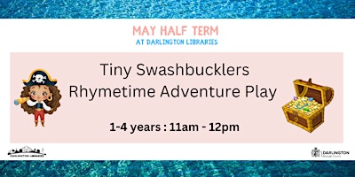 Imagen principal de Darlington Libraries:Rhymetime Adventure Play - Tiny Swashbucklers(toddler)