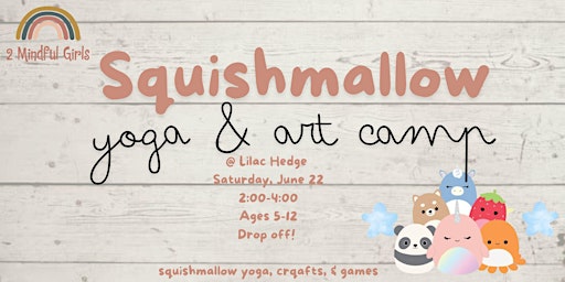The Squishmallow Yoga & Art Camp