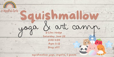 Imagem principal do evento The Squishmallow Yoga & Art Camp