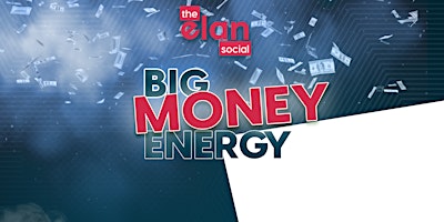 Imagem principal do evento The elan social - BIG MONEY ENERGY