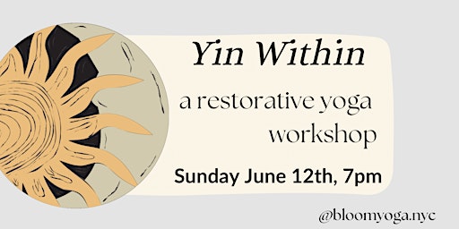 Yin Within: Restorative Yoga Workshop primary image