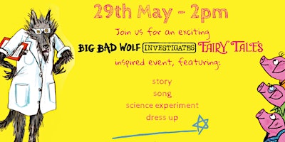 Imagem principal do evento The Big Bad Wolf Investigates Fairy Tales