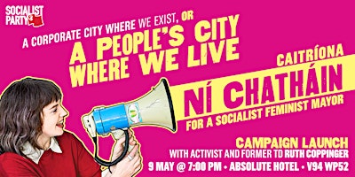 Imagem principal do evento Campaign Launch Rally: Caitríona Ní Chatháin for a Socialist Feminist Mayor
