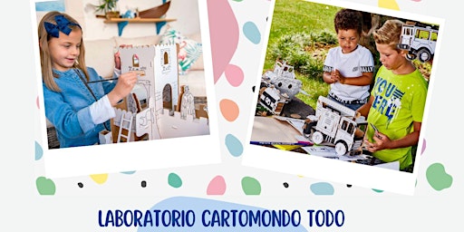 Primaire afbeelding van Laboratorio  3DCartomondo TODO-Costruisci con noi,libera la tua creatività!