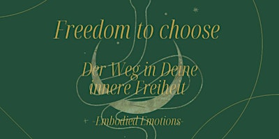 Primaire afbeelding van Freedom to choose - Embodied Emotions
