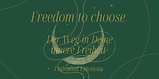Imagen principal de Freedom to choose - Embodied Emotions