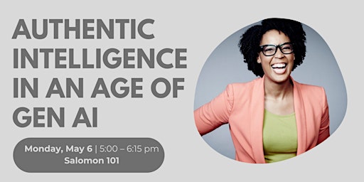 Imagem principal do evento Authentic intelligence in an age of Gen AI