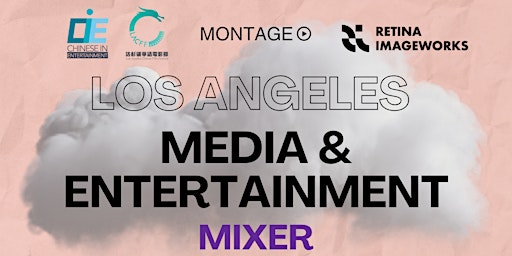 Los Angeles Media & Entertainment Mixer primary image