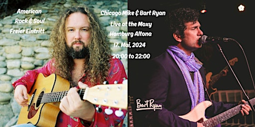 Imagem principal do evento Chicago Mike and Bart Ryan- Finest Rock and Soul@Moxy Hamburg Altona