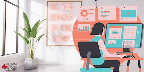 Be the  Human in the Loop with AI