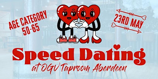 Imagem principal do evento Speed Dating at OGV Taproom Aberdeen (50-65 Age Category)