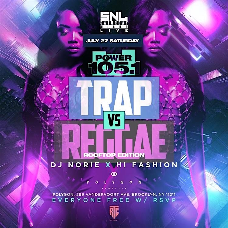 Trap vs Reggae @ Polygon BK 2 Floors with Rooftop: Free entry w\/ RSVP