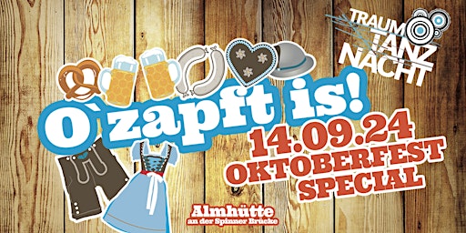 Immagine principale di TRAUMTANZ-NACHT  O` zapft is - Hauptstadtwiesn Oktoberfest Special 2024 