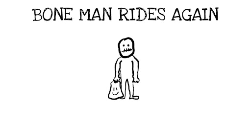 Imagen principal de Bone Man Rides Again