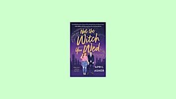 Primaire afbeelding van EPUB [download] Not the Witch You Wed (Supernatural Singles, #1) by April A