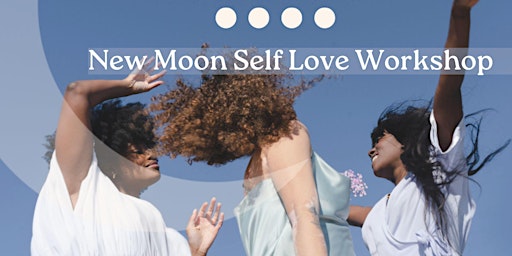 Hauptbild für New Moon Selflove Workshop 6.6. 24 in Stadtpark, Vienna