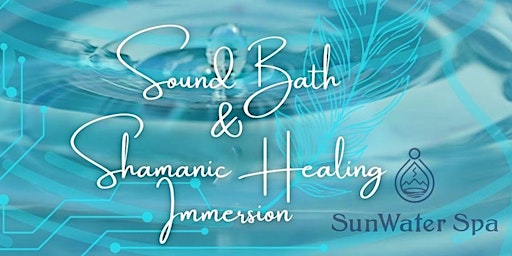 Sound baths and shamanic immersion healing primary image