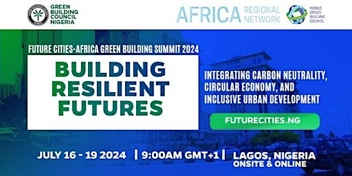Primaire afbeelding van Future Cities - Africa Green Building Summit 2024