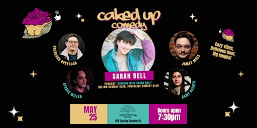 Imagem principal do evento Caked Up Comedy Presents Sarah Bell!