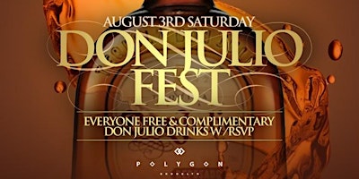 Primaire afbeelding van Don Julio Fest @ Polygon BK 2 Floors with Rooftop: Free entry w/ RSVP