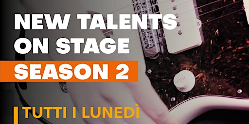 Hauptbild für New Talents on Stage Season 2 - 2° serata