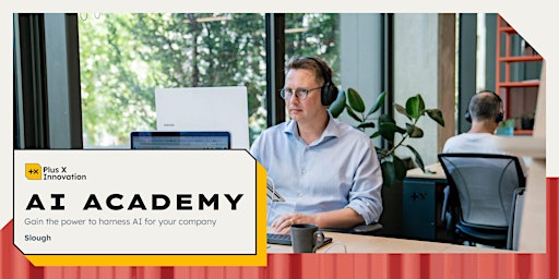 Primaire afbeelding van AI Academy: Create Your AI-Powered Role Coach (Plus X Innovation Slough)